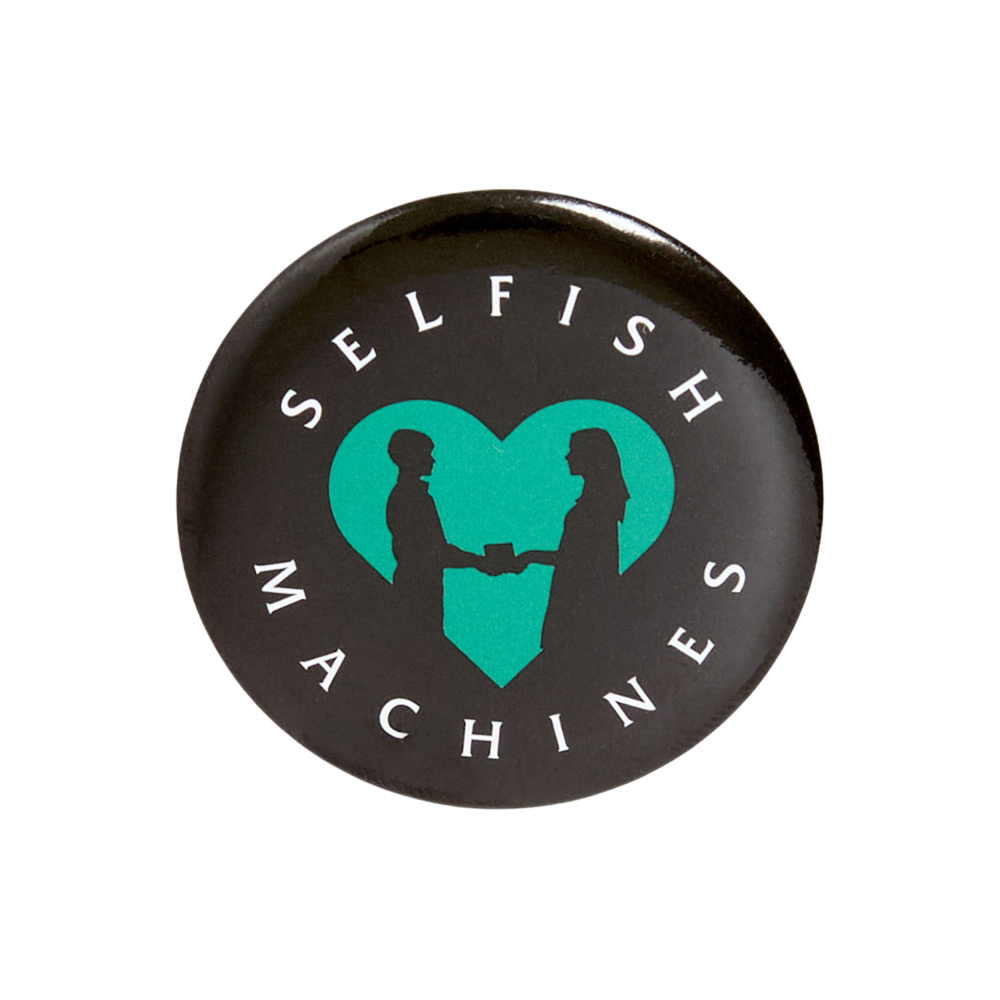 Selfish Machines Button Pack Button 1